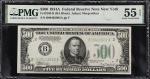 Fr. 2202-B. 1934A $500 Federal Reserve Note. New York. PMG About Uncirculated 55 EPQ.