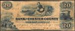 West Chester, Pennsylvania. The Bank of Chester County. 1855 $20. Fine.
