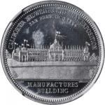 1894 California Midwinter Exposition. Lauers Exposition Palace Dollar--Manufacturers Building. Alumi
