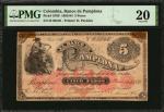 COLOMBIA. Banco de Pamplona. 5 Pesos, 1883-84. P-S706. PMG Very Fine 20.