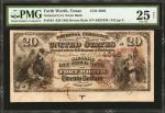 Fort Worth, Texas. $20 1882 Brown Back. Fr. 501. The Live Stock NB. Charter #4946. PMG Very Fine 25 