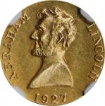 1927 Lincoln Token. By Thomas L. Elder. Cunningham 10-370X, King-1043, DeLorey-48. Gold. MS-63 (NGC)
