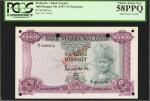 1967-72年马来西亚国家银行1000令吉。样张。PCGS Currency Choice About New 58 PPQ.