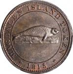 CANADA. Magdalen Island. "Seal" Penny Token, 1815. PCGS MS-63 BN Gold Shield.