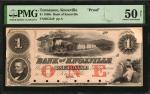 Knoxville, Tennessee. Bank of Knoxville. 1850s. $1. PMG About Uncirculated 50 Net. Edge Damage. Proo