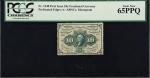 Fr. 1240. 10 Cents. First Issue. PCGS Currency Gem New 65 PPQ.