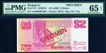 Singapore, $2 Specimen H.T.Tau (KNB24d:P27s) S/no.000000 0681 PMG 65EPQ