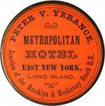 New York--East New York. 1867 Peter V. Yerance, Metropolitan Hotel. Bowers-NY-2300, Rulau-794. Silve