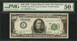 Fr. 2200-Ldgs. 1928 $500 Federal Reserve Note. San Francisco. PMG About Uncirculated 50 EPQ.