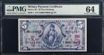 Military Payment Certificate. Series 521. $5. PMG Choice Uncirculated 64.