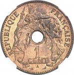 INDOCHINE - INDOCHINAIIIe République (1870-1940). 1 cent 1901, A, Paris.  NGC MS 65 RB (6637661-019)