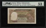 BURMA. Reserve Bank of India. 5 Rupees, ND (1945). P-26a. Jhun5.10.1. PMG About Uncirculated 53.