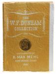 Mehl, B. Max. Catalog of the Celebrated Numismatic Collection formed by William Forrester Dunham, Ch