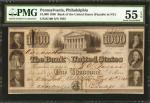 Philadelphia, Pennsylvania. Bank of the United States. 1840. $1000. G100. PMG About Uncirculated 55 