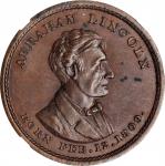 1860 Abraham Lincoln Political Medal. DeWitt-AL 1860-38, Cunningham 1-490C, King-35. Copper. MS-63 B