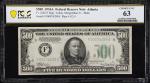 1934A500美元亚特兰大 PCGS BG MS 63 1934A $500 Federal Reserve Mule Note