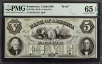 Clarksville, Tennessee. Bank of America. 1850s. $5. PMG Gem Uncirculated 65 EPQ. Proof.