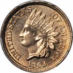 1863 Indian Cent. MS-64 (PCGS).