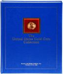 Bowers and Ruddy Galleries, Inc. The United States Gold Coin Collection. October 27-29, 1982. Hardbo