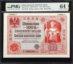 1914年德华银行壹佰圆 PMG 64 CHINA--FOREIGN BANKS. Deutsch-Asiatische Bank. 100 Dollars, 1914