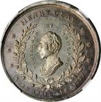1777 (ca. 1860) Henry Clay Political Medal. Restrike. DeWitt-HC 1844-11. Silver. MS-63 PL (NGC).