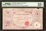 COLOMBIA. Banco Nacional - Overprinted on La Caja de Propietarios. 5 Pesos, 1899. P-S675. PMG Very F
