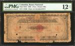 COLOMBIA. Banco Nacional - Overprinted on Banco de Bogotá. 1 Peso. 1899. P-S616. PMG Fine 12 Net.