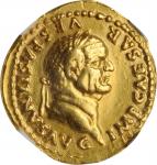 VESPASIAN, A.D. 69-79. AV Aureus (7.36 gms), Rome Mint, A.D. 75. NGC Ch EF, Strike: 5/5 Surface: 2/5