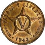CUBA. Brass 5 Centavos, 1943. Philadelphia Mint. NGC MS-63.