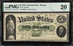 Fr. 3. 1861 $5  Demand Note. PMG Very Fine 20.