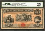 COLOMBIA. Banco Nacional - Overprinted on Banco Internacional. 50 Pesos. 1899. P-S648. PMG Very Fine