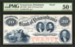 Philadelphia, Pennsylvania. Bank of Pennsylvania. 1850s. Proof. $20. PMG About Uncirculated 50 Net. 