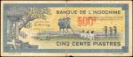 1944-45年东方汇理银行伍佰元。 FRENCH INDO-CHINA. Banque de LIndo-Chine. 500 Piastres, 1944-45. P-68. Fine.