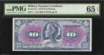 Military Payment Certificate. Series 611. $10. PMG Gem Uncirculated 65 EPQ.