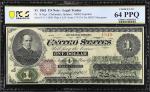 Fr. 16. 1862 $1 Legal Tender Note. PCGS Banknote Choice Uncirculated 64 PPQ.