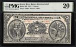 COSTA RICA. Banco Internacional de Costa Rica. 5 Colones, 1914. P-160. PMG Very Fine 20.