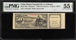 CUBA. Banco Espanol de la Habana. 50 Centavos, 1889. P-33a. PMG About Uncirculated 55 EPQ.