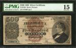 1880年500美元银券 PMG Choice F 15 Fr. 345d. 1880 $500 Silver Certificate