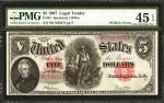 Fr. 91. 1907 $5 Legal Tender Note. PMG Choice Extremely Fine 45 EPQ.