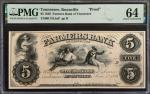 Knoxville, Tennessee. Farmers Bank of Tennessee. 1856. $5. PMG Choice Uncirculated 64. Proof.