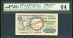 1959年马来亚和英属婆罗洲1元样票，PMG 64，稀品