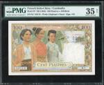 French Indo-China, Cambodia, 100 piastres, ND (1954), serial number B.7 48119, (Pick 97) PMG 35NET C