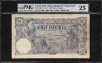 1917年东方汇理银行贰拾圆。FRENCH INDO-CHINA. Banque de lIndo-Chine. 20 Piastres, 1917. P-38b. PMG Very Fine 25.