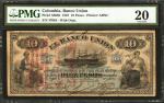 COLOMBIA. Banco Unión. 10 Pesos, 1900. P-S868b. PMG Very Fine 20.
