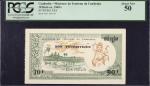 1960年代柬埔寨外汇兑换券 10 瑞尔。CAMBODIA. Foreign Exchange Certificate. 10 Riels, ca. 1960s. P-FX4. PCGS Curren