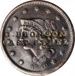 G. BRONSON / CAST STEEL on an 1840 Braided Hair large cent. Brunk-Unlisted, Rulau-Unlisted. Host coi