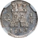 GUATEMALA. 1/4 Real, 1819-G. Nueva Guatemala Mint. Ferdinand VII. NGC MS-63.