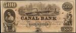 New Orleans, Louisiana. Canal Bank. ND (18xx). $500. Choice Uncirculated.