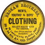 New York--New York. 1868 Brokaw Brothers Clothing. Bowers-NY-3926, Rulau-54. Brass. 38 mm. EF.