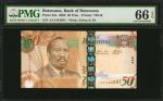 BOTSWANA. Bank of Botswana. 50 Pula, 2009. P-32a. PMG Gem Uncirculated 66 EPQ.